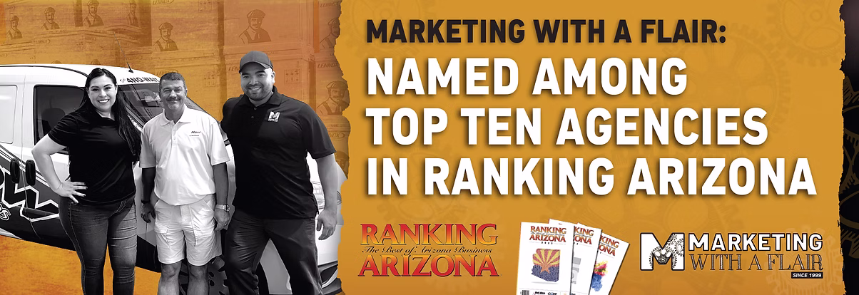 Marketing With A Flair Named Among Top Ten Agencies in Ranking Arizona